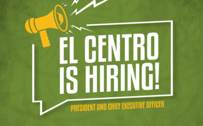 El Centro is Hiring: President and Chief Executive Officer